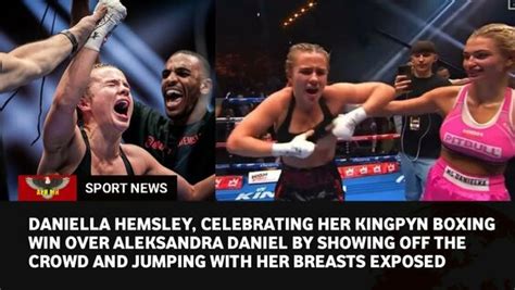 daniella hemsley flashes crowd uncensored|Kingpyn Boxing results: Daniella Hemsley flashes audience after。